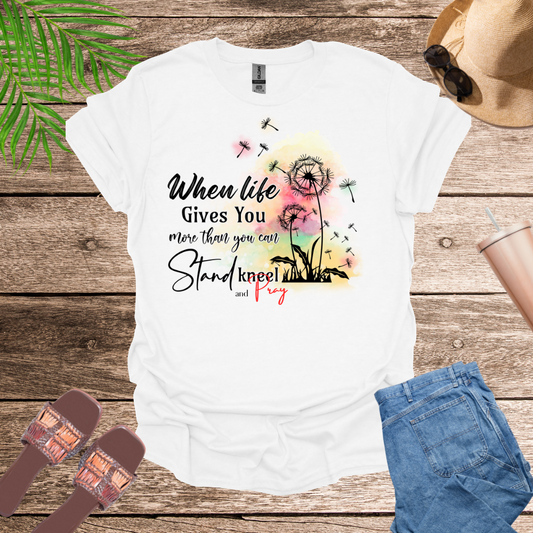 When Life T-Shirt